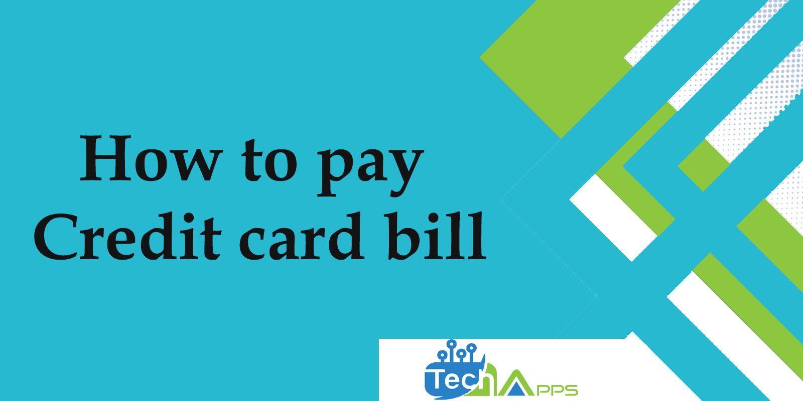 How to pay Credit card bill