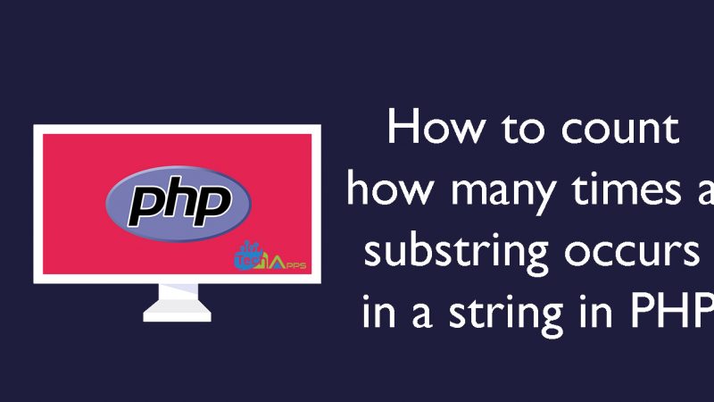 How to count how many times a substring occurs in a string in PHP